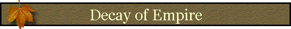 Decay of Empire