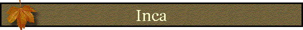 Inca